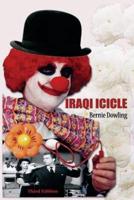 Iraqi Icicle : Third Edition