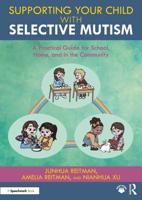 Supporting Your Child With Selective Mutism