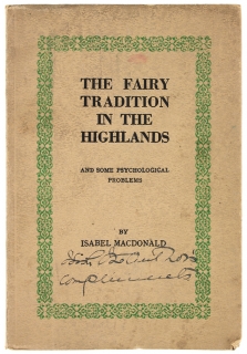The Fairy Tradition in the Highlands, and Some Psychological Problems.