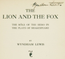 The Lion and the Fox, the Role of the Hero in the Plays of Shakespeare.