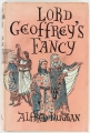 Lord Geoffrey's Fancy.
