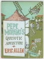 Pepe Moreno's Quixotic Adventure.