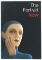 [Exhibition catalogue:] The Portrait Now.
