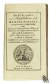 The Bye-Laws, and Regulations of the Marine-Society, incorporated in MDCCLXXII: With the several Instructions forms of Indentures & other Instruments used by them, also a list of Subscribers, from May 1769 to June 1772. To which is prefixed, an historical account of this institution, with remarks on the usefulness of it.